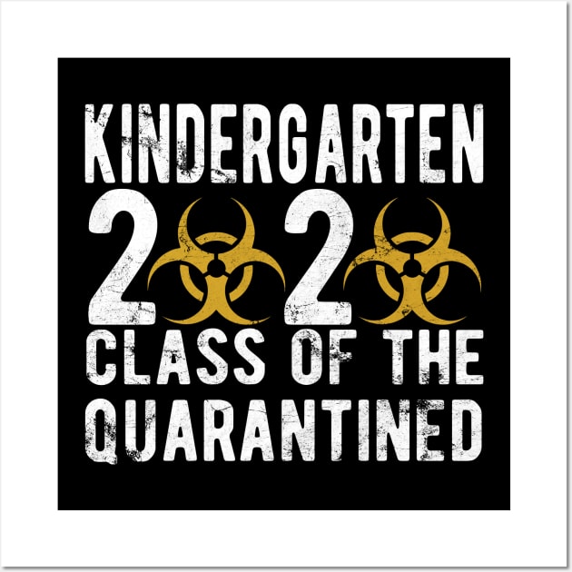 Kindergarten Graduation 2020 Class Of The Quarantined Wall Art by GraphicTeeArt